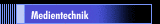 Medientechnik